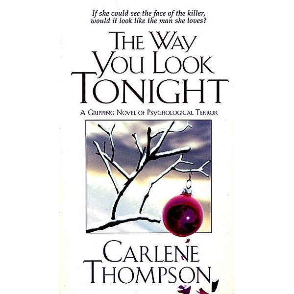The Way You Look Tonight, Carlene Thompson