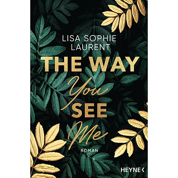 The Way You See Me, Lisa Sophie Laurent