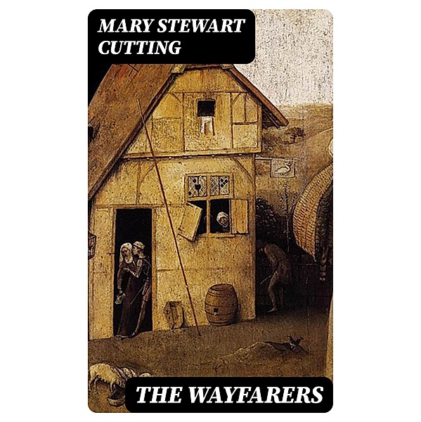 The Wayfarers, Mary Stewart Cutting