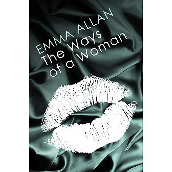 The Ways of a Woman, Emma Allan