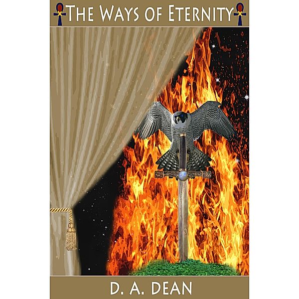 The Ways of Eternity, D. A. Dean