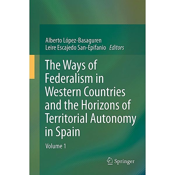 The Ways of Federalism in Western Countries and the Horizons of Territorial Autonomy in Spain