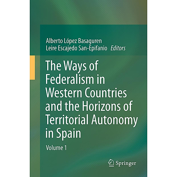 The Ways of Federalism in Western Countries and the Horizons of Territorial Autonomy in Spain