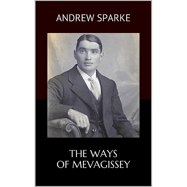 The Ways of Mevagissey, Andrew Sparke