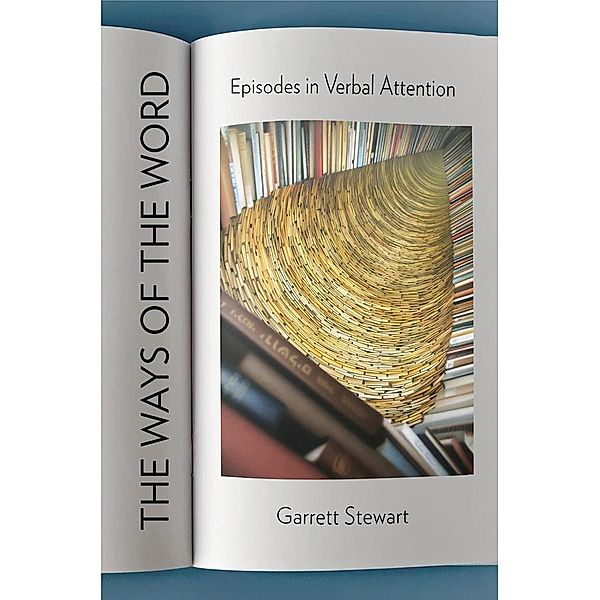 The Ways of the Word, Garrett Stewart