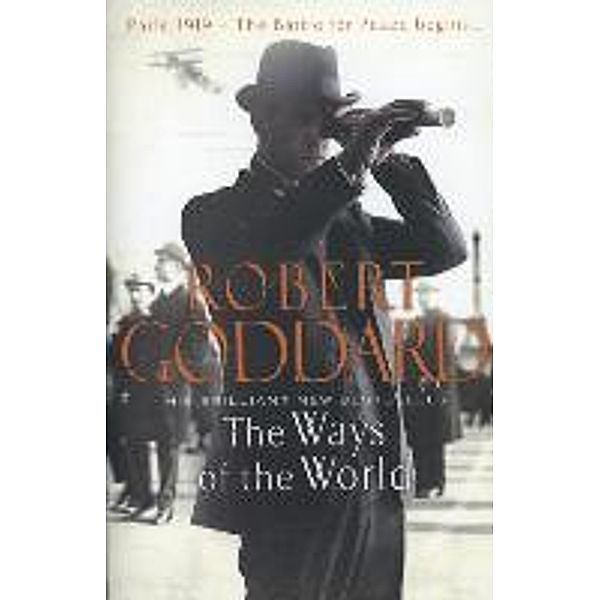 The Ways of the World, Robert Goddard