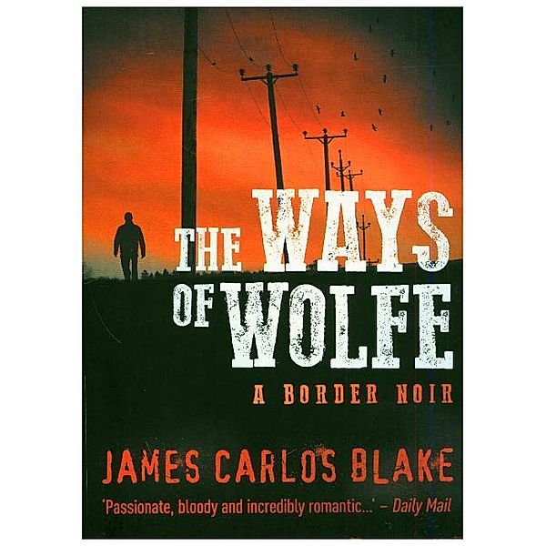 The Ways of Wolfe, James C. Blake