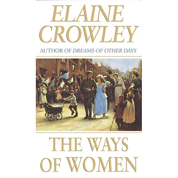 The Ways Of Women, Elaine Crowley