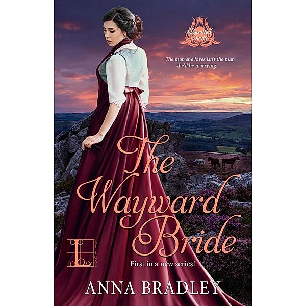 The Wayward Bride / Besotted Scots Bd.1, Anna Bradley