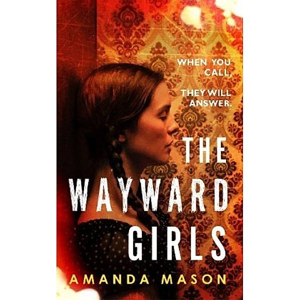 The Wayward Girls, Amanda Mason