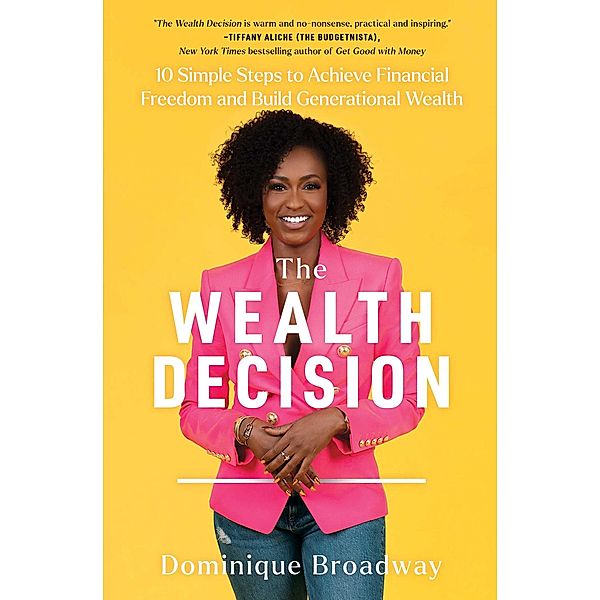 The Wealth Decision, Dominique Broadway