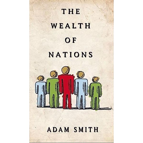 The Wealth Of Nations / Delhi Open Books, Adam Smith