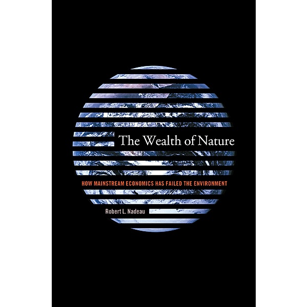 The Wealth of Nature, Robert Nadeau