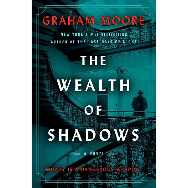 The Wealth of Shadows, Graham Moore
