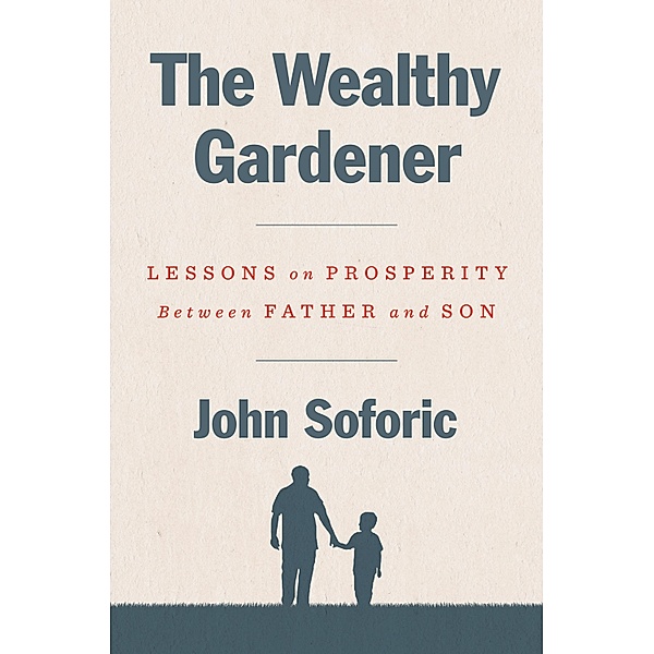 The Wealthy Gardener, John Soforic