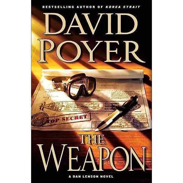 The Weapon / Dan Lenson Novels Bd.11, David Poyer