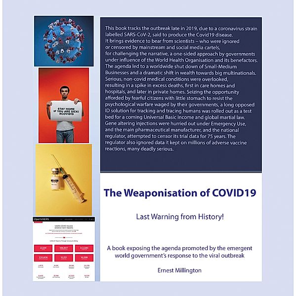 The Weaponisation of COVID19, Ernest Millington