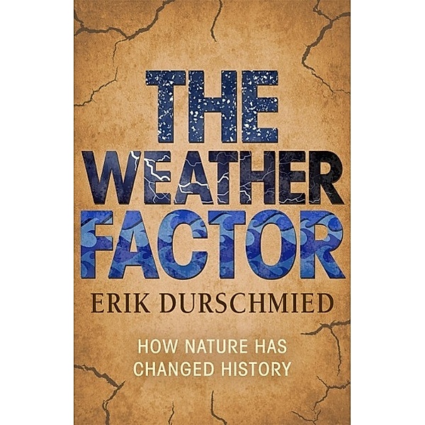 The Weather Factor, Erik Durschmied