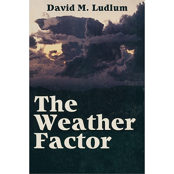 The Weather Factor, David Ludlum