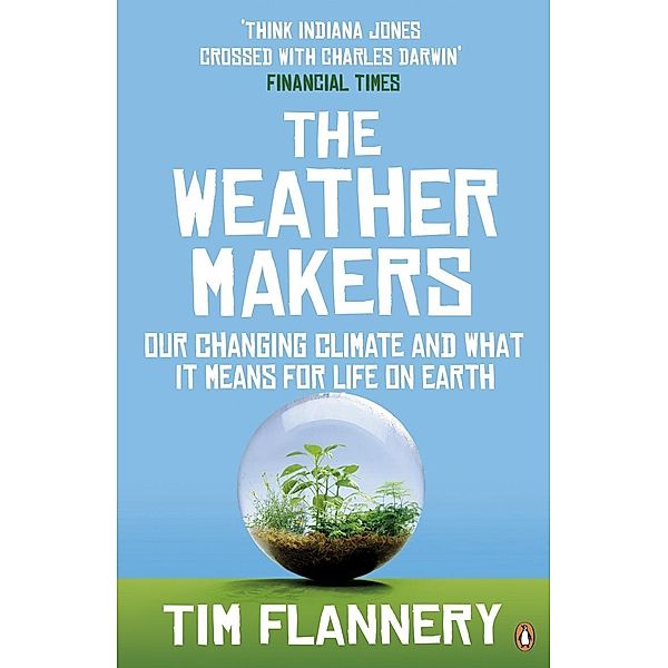 The Weather Makers, Tim Flannery