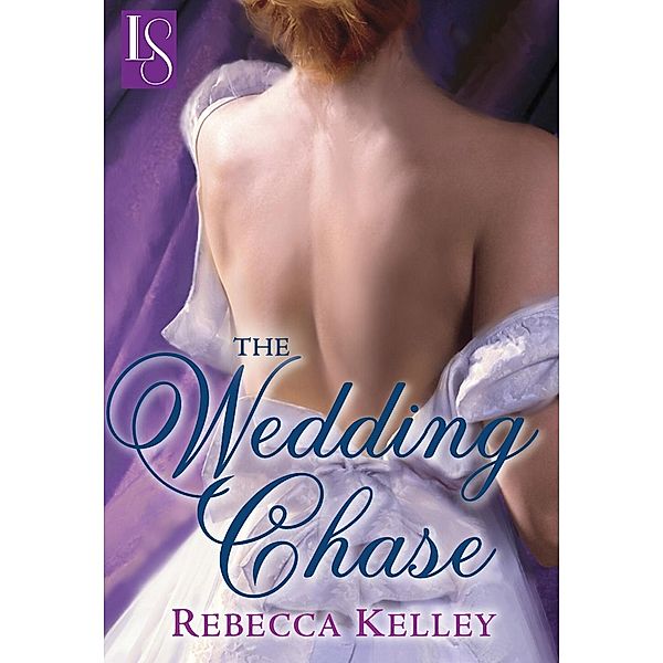 The Wedding Chase (Loveswept) / Transworld Digital, Rebecca Kelley
