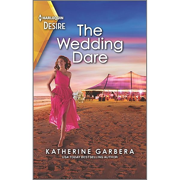 The Wedding Dare / Destination Wedding Bd.1, Katherine Garbera