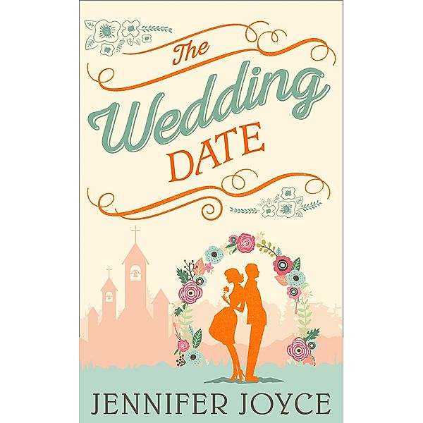 The Wedding Date, Jennifer Joyce