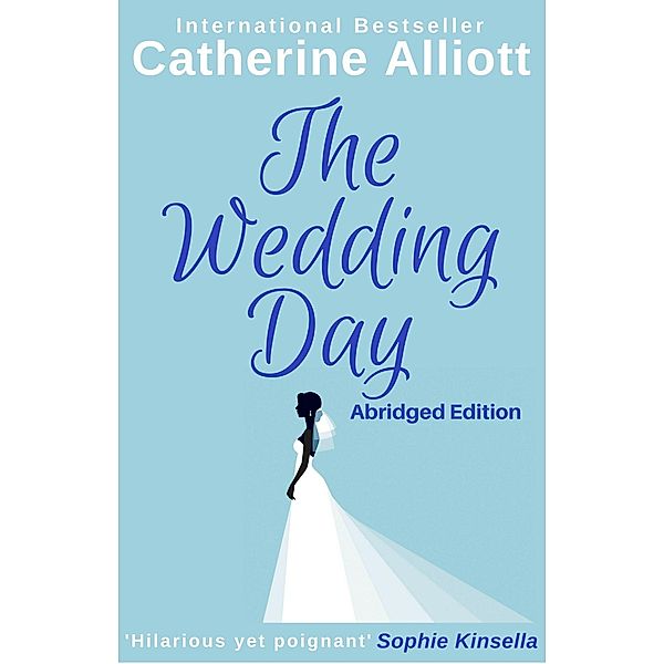 The Wedding Day - Abridged, Catherine Alliott