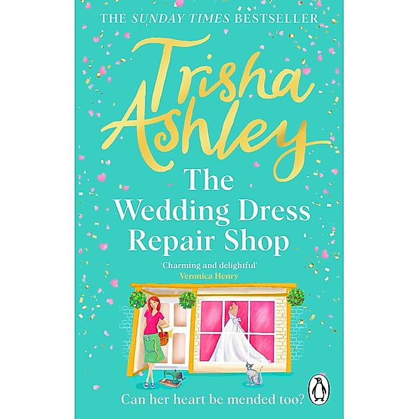 The Wedding Dress Repair Shop, Trisha Ashley