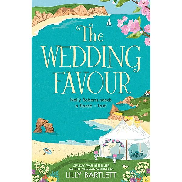The Wedding Favour / The Lilly Bartlett Cosy Romance Collection Bd.3, Lilly Bartlett, Michele Gorman