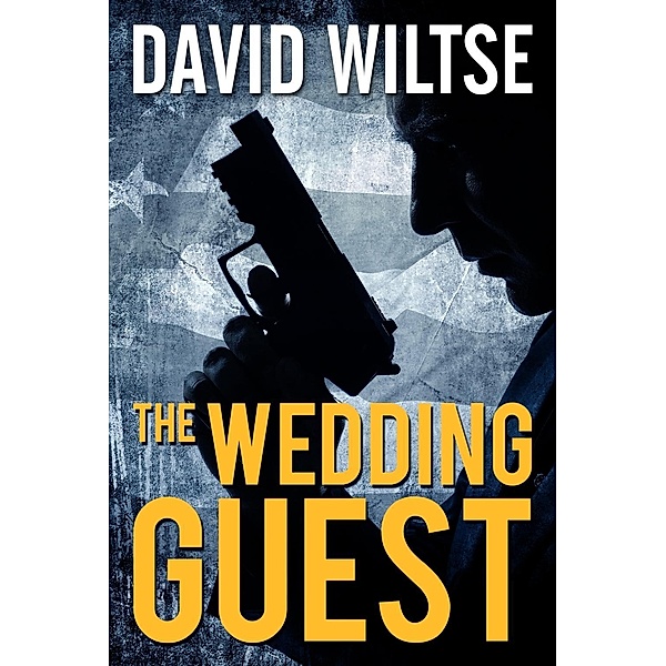The Wedding Guest, David Wiltse