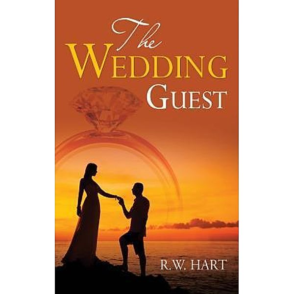 The Wedding Guest / Bookwhip Company, R. W. Hart