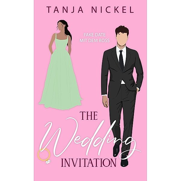 The Wedding Invitation, Tanja Nickel