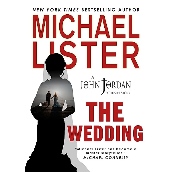 The Wedding (John Jordan Mysteries) / John Jordan Mysteries, Michael Lister