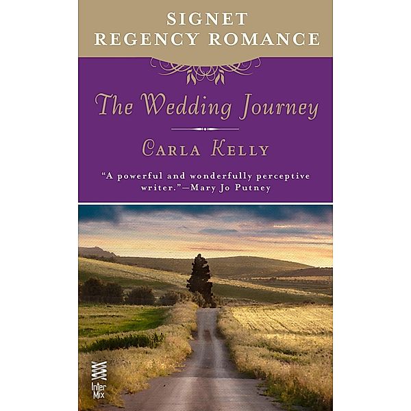 The Wedding Journey / InterMix, Carla Kelly