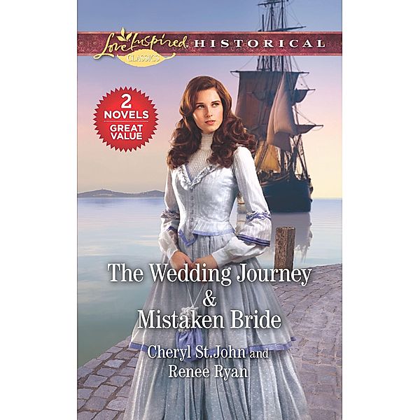 The Wedding Journey & Mistaken Bride, Cheryl St. John, Renee Ryan