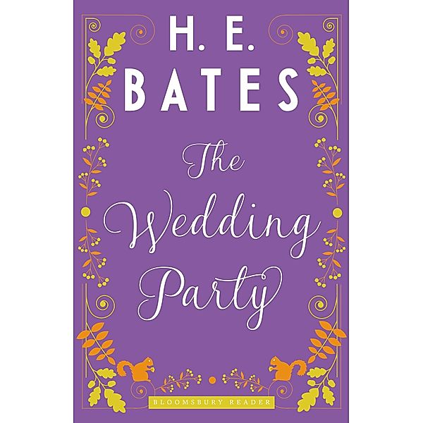 The Wedding Party, H. E. Bates