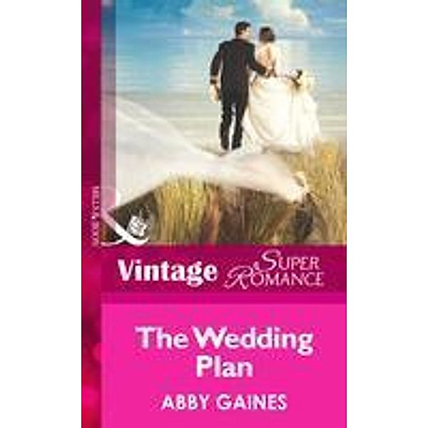 The Wedding Plan, Abby Gaines