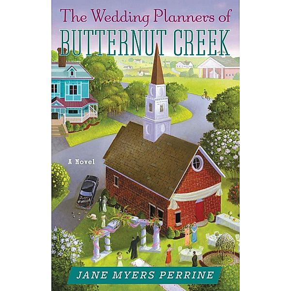 The Wedding Planners of Butternut Creek / Butternut Creek Bd.3, Jane Myers Perrine