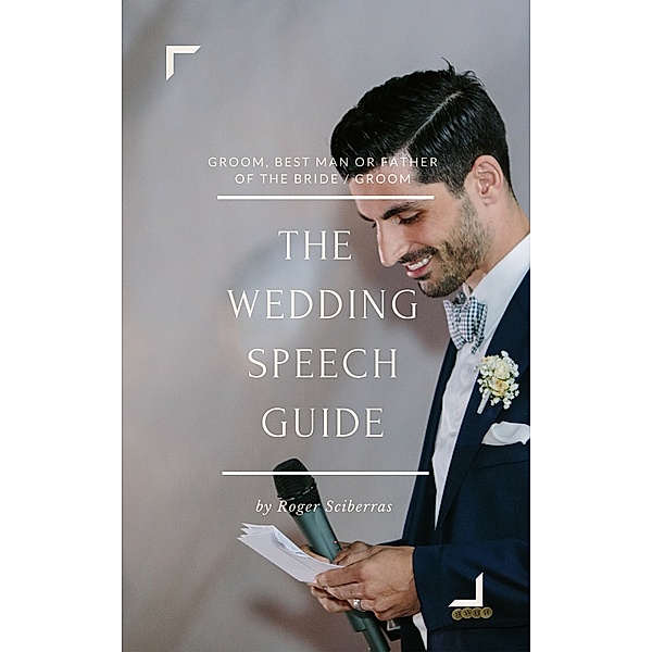 The Wedding Speech Guide, Roger Sciberras