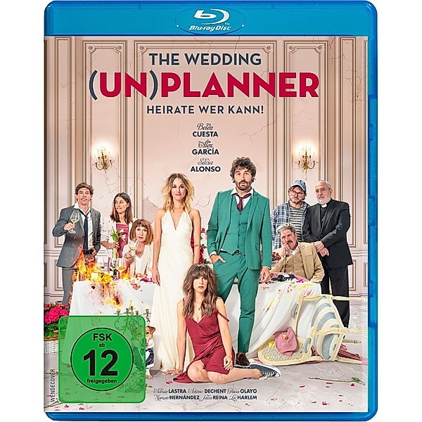 The Wedding (Un)planner - Heirate wer kann!, Belén Cuesta, Alex Garcia, Silvia Alonso