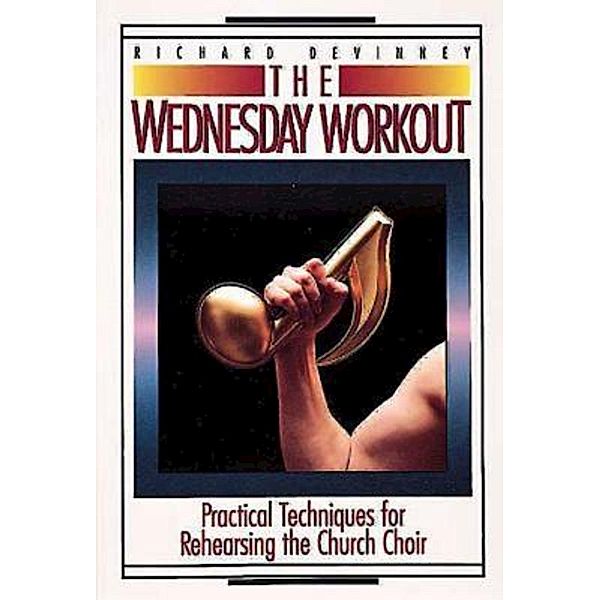 The Wednesday Workout, Richard Devinney