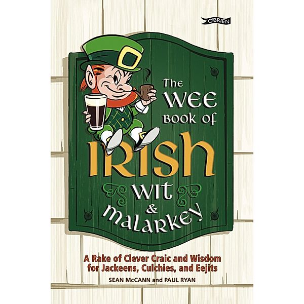 The Wee Book of Irish Wit & Malarkey, Sean McCann, Paul Ryan