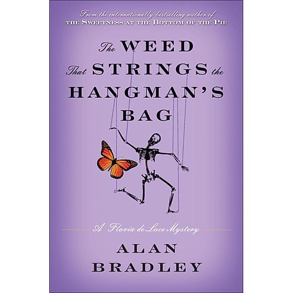 The Weed That Strings the Hangman's Bag / Flavia de Luce Bd.2, Alan Bradley