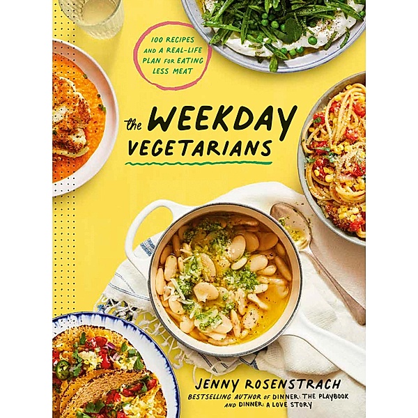 The Weekday Vegetarians, Jenny Rosenstrach