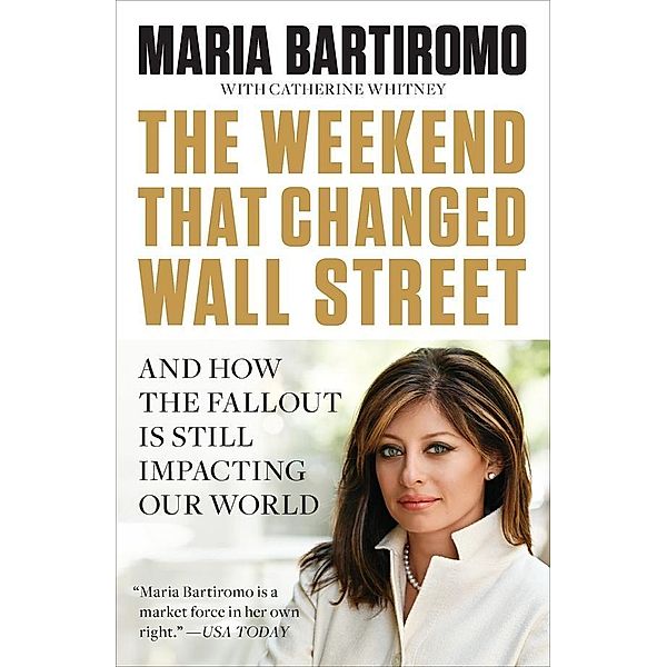 The Weekend That Changed Wall Street, Maria Bartiromo