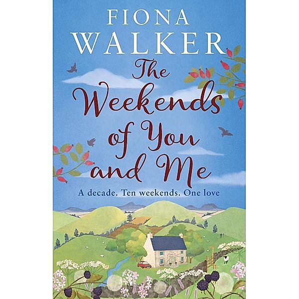 The Weekends of You and Me, Fiona Walker