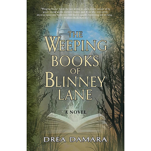 The Weeping Books of Blinney Lane / Blinney Lane, Drea Damara