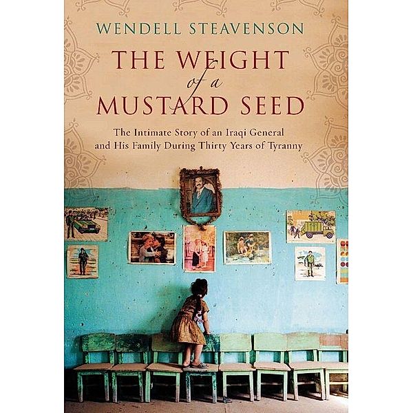 The Weight of a Mustard Seed, Wendell Steavenson