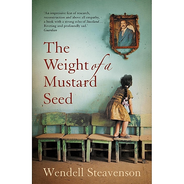 The Weight of a Mustard Seed, Wendell Steavenson